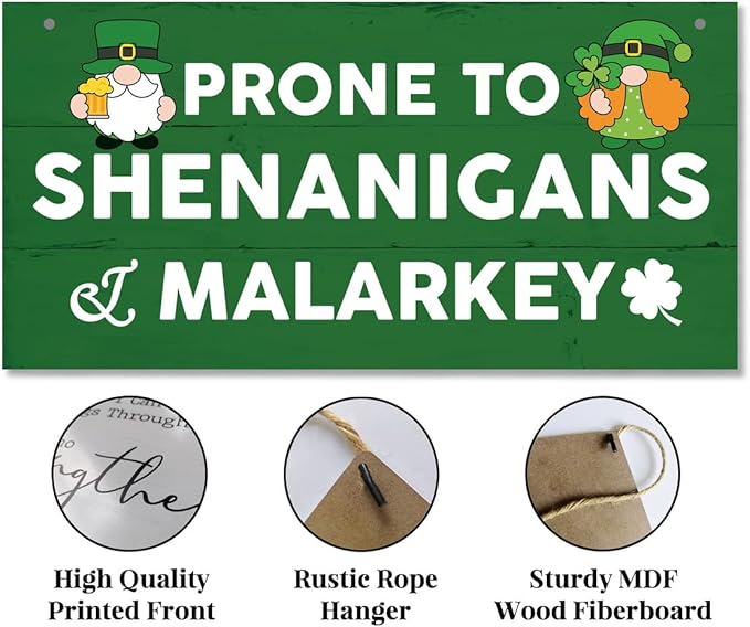 Funny St Patricks Day Wood Decor, Prone to Shenanigans and Malarkey Printed Wood Wall Art Sign, Home Signs Decor, Hanging Door Wood Sign, Irish Sign, St Patricks Day Decor, Rustic Farmhouse Wood Sign