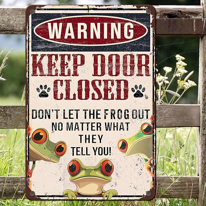 PEACHGARDEN Funny Frog Warning Decor Retro Metal Tin Sign Keep Door Closed Don't Let The Frogs Out No Matter What They Tell You Vintage Tin Sign for Home Office Room Wall Decor Poster 8x12inch
