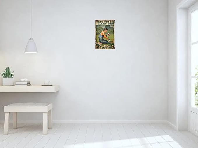 Vintage Wall Decor Funny Garden and Wine Lady That's What I Do I Garden I Drink and I Know Things Gardener Wine Lovers Gift for Her Vintage Metal Tin Sign Wall Decor for Bars Home Beer 12X8 Inch