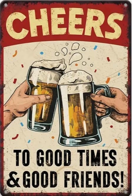 Vintage Beer Toast Metal Sign, Cheers to Good Times Design, 8 x 12 inches, Red