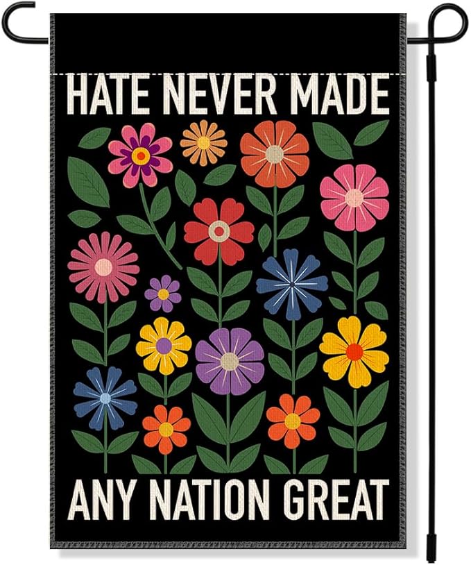 RZHV Hate Never Made Any Nation Great Double-Sided Garden Flag for Outdoor House Yard Sign Garden Decor Parade, Political Outdoor Banner, Kindness Social Justice Yard Sign, Feminist Gifts