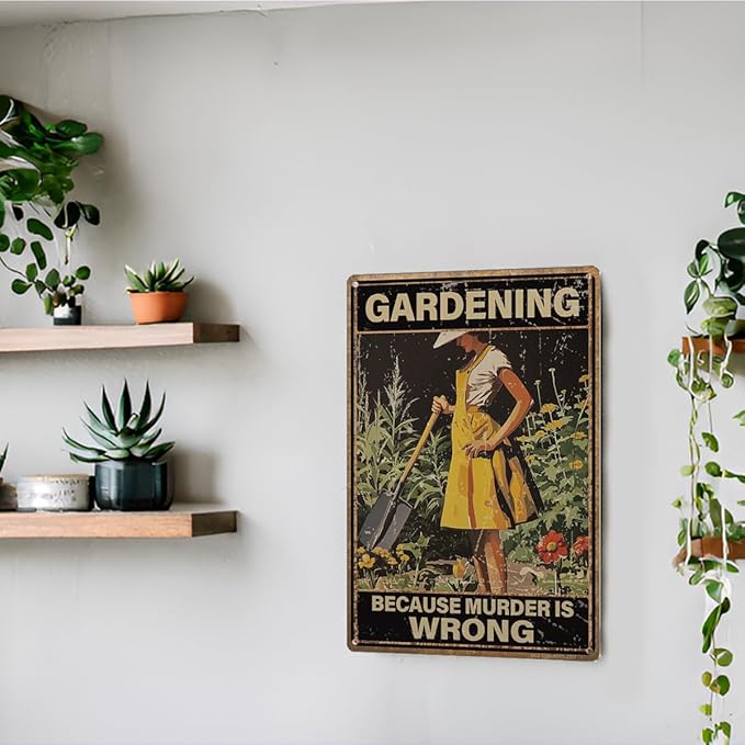Funny Garden Sign – Gardening Because Murder Is Wrong | 12x8″ Vintage Metal Sign for Outdoor Garden Decor - Humorous Gardening Gift for Women & Plant Lovers, 2337