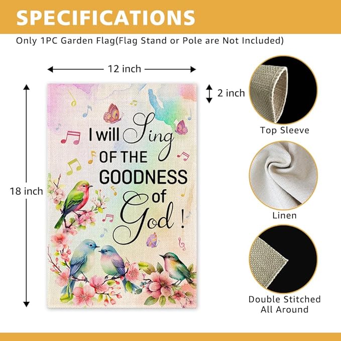 I Will Sing of the Goodness of God Garden Flag, Double Sided Yard Outdoor Farmhouse Lawn Porch Decor Flag, Bible Verse Decor, Christian Home Decor Gifts for Women Coworker Friend Family
