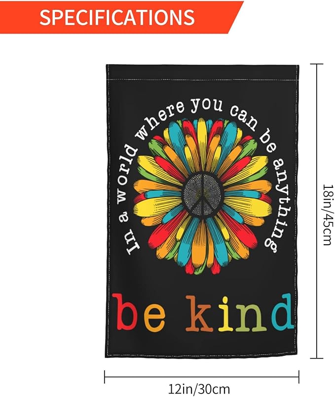 In A World Where You Can Be Anything Be Kind Garden Flag 12 X 18 In Peace Outdoor Floral Mini Yard Flag House Flags Double-Sided Farmhouse Sign For Home Garden Decoration