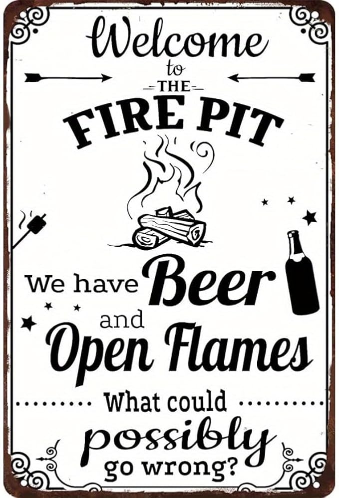 Vintage Metal Tin Sign - Funny Open Flames Backyard Camping Decor - Retro 8x12inch Outdoor Wall Art for Fire Pit, Camper, Car, Cabin, and Home Outside Decoration
