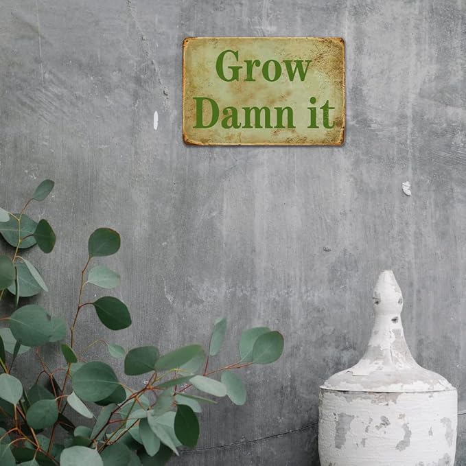 Grow Damn It Funny Tin Vintage Metal Sign - 12x8 Inch Outdoor Garden Decor For Home Yard Farm Garage Cave Country Wall Decoration
