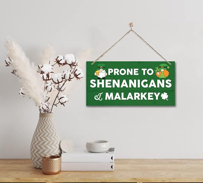 Funny St Patricks Day Wood Decor, Prone to Shenanigans and Malarkey Printed Wood Wall Art Sign, Home Signs Decor, Hanging Door Wood Sign, Irish Sign, St Patricks Day Decor, Rustic Farmhouse Wood Sign