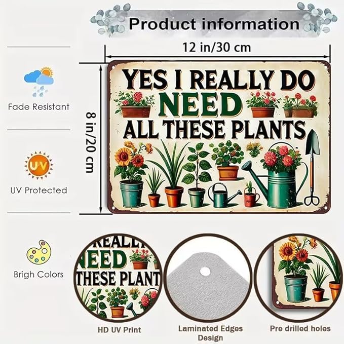 Bestylez Garden Gifts I Really Need All These Plants Vintage Gardening Signs for Home Garden Greenhouse Living Room Bedroom Yard Outdoor Decor 8X12 Inch (3362)