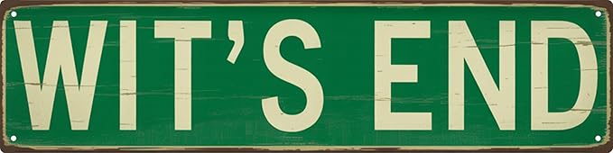 WSUPBPR Wit's End Metal Sign 4x16in Sarcastic Plaque for Office Wall Decor Humor Gift