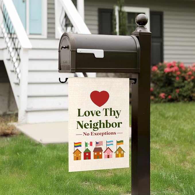 Love Thy Neighbor Garden Flag, Funny LGBTQ Inclusive Diversity Yard Flag for Outside, Social Justice Equality Liberal Equal Rights Yard Sign, Kindness Lawn Porch Farmhouse Decor Banner