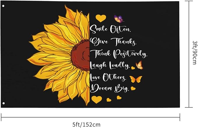 Sunflower Smile Often Think Positively Give Thanks Laugh Loudly Love Others Dream Big Flag 3x5 Ft Garden Yard Banner Outdoor Decorative Sign