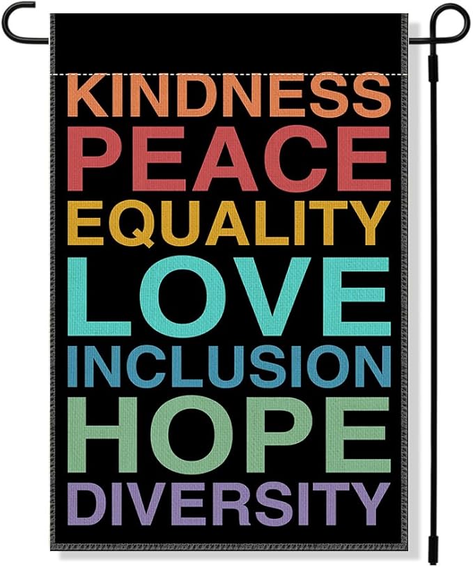 RZHV Kindness Peace Equality Love Inclusion Hope Diversity Double-Sided Garden Flag for Outdoor House Yard Sign Garden Decor Parade, Inclusive Outdoor Banner, Kindness Social Justice Yard Sign