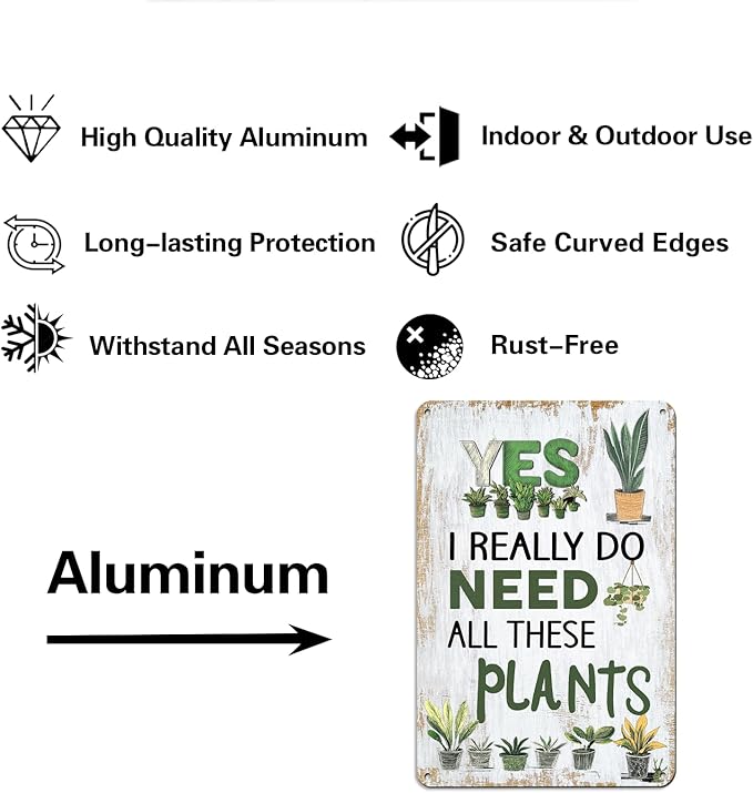 Funny Gardening Metal Sign - 'Yes I Need All These Plants' - 8x12 Inch Rustic Farmhouse Decor for Garden, Home & Kitchen