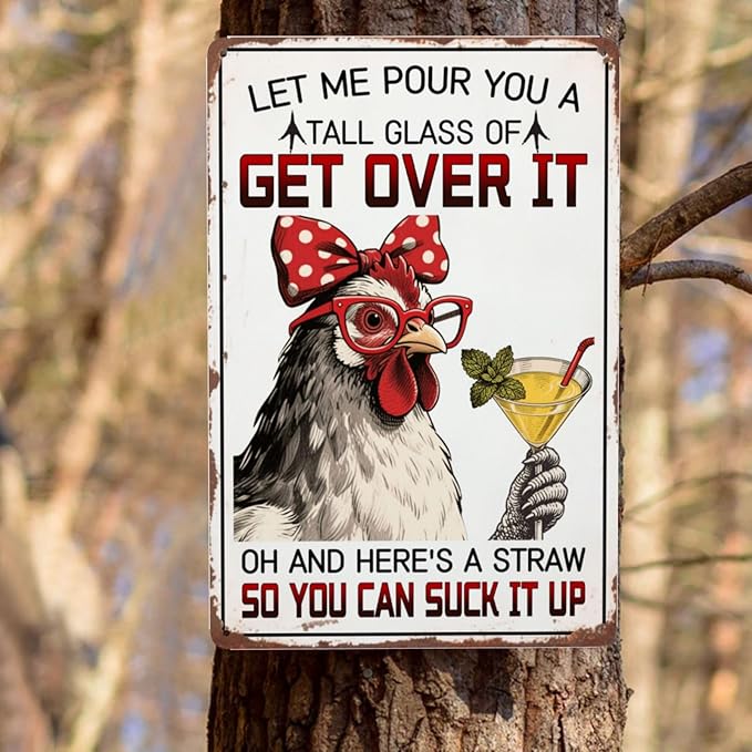Let Me Pour You A Tall Glass Of Get Over It Vintage Metal Tin Sign Retro Rustproof Funny Art Wall Decor Gift 8x12 Inch