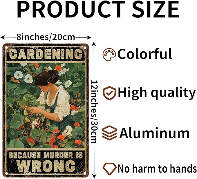 Tin Signs Gardening Because Murder Is Wrong Metal Signs Aluminum Sign For Home Cafe Bar Yard Garden Office Wall Decor 12×8 Inch