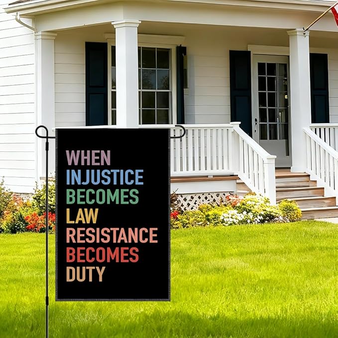 RZHV When Injustice Becomes Law Resistance Becomes Duty Double-Sided Garden Flag for Outdoor House Yard Sign Garden Decor Parade, Social Justice Equality Yard Sign, Feminist Gifts for Friend BFF