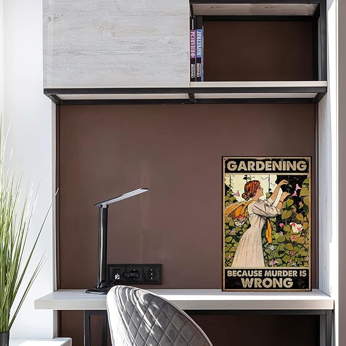 Garden Signs Retro Vintage Gardening Metal Sign Gardening Because Murder Is Wrong Metal Poster Garden Decor Gardening Gifts For Woman Gift for Plant Lovers 8X12 Inch