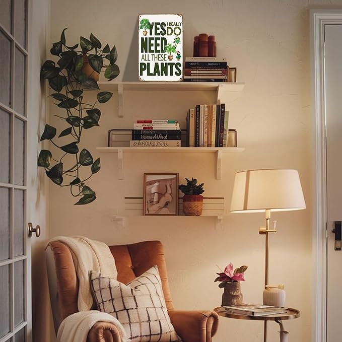 Garden Signs "Yes I Really Do Need All These Plants" Vintage Mental Signs for Home Greenhouse Accessories Garden Signs for Outside,8x12inch