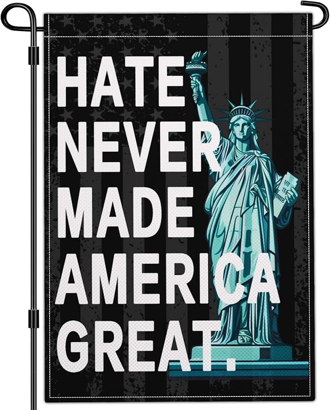 Hate Never Made America Great Garden Flag Hate Has No Home Here Pride Yard Sign Garden Flags for Outside 12x18 Double Side Equality Diversity Peace Garden Flag Outdoor House Decorations