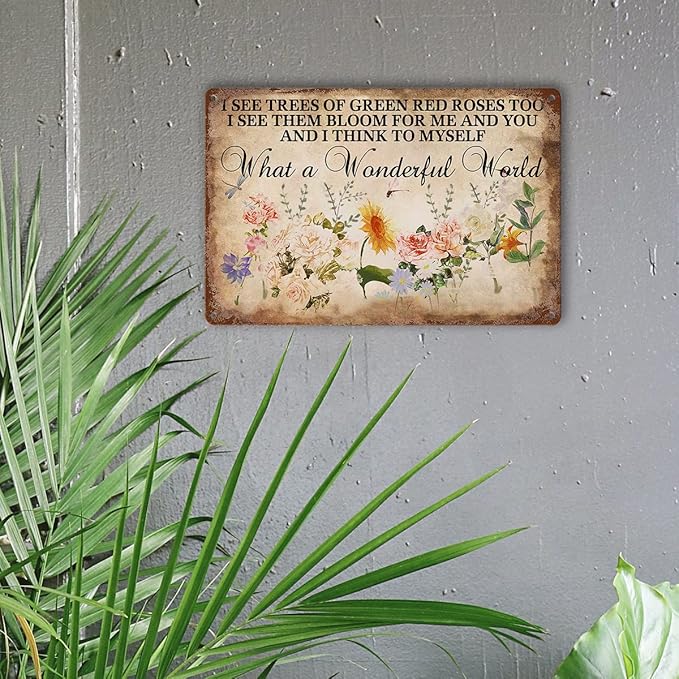 Flower Tin Sign Vintage Garden Metal Signs, And I Think To Myself What A Wonderful World Flowers Tin Sign I See Trees Of Green Red Roses Too Wall Art Roses Sign Wall Decor 8x12 Inch