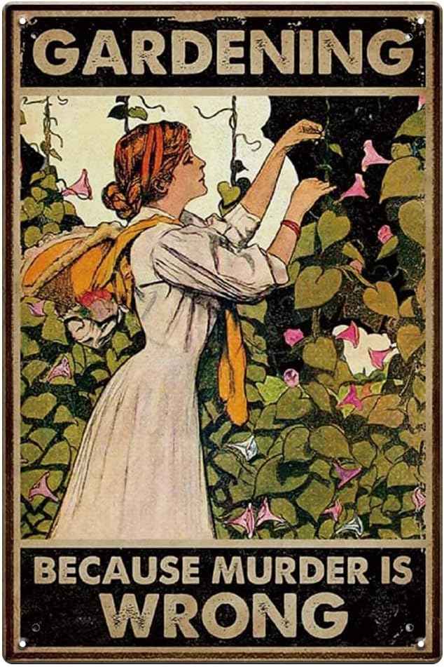 YOYI ART Gardening Decor Vintage Metal Tin Sign - Gardening Because Murder is Wrong, Funny Retro Garden Patio Sign for Outside, Backyard Wall Decor Art, Gardening Gifts for Women, 8 x 12 inch