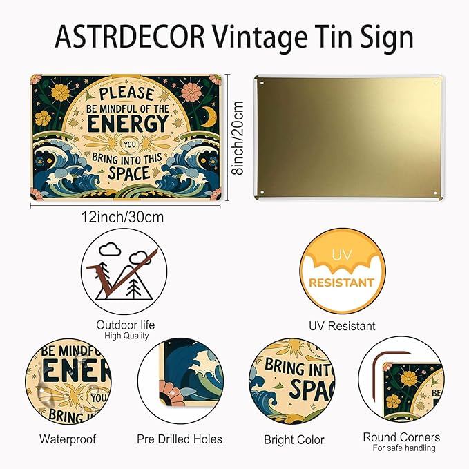 Vintage Tin Signs Metal Retro Wall Art Decor - Please Be Mindful of the Energy You Bring Into This Space, Positive Energy Metal Signs for Home Yoga Cafes, Spiritual Sign Boho Art Aesthetic 8x12 Inch