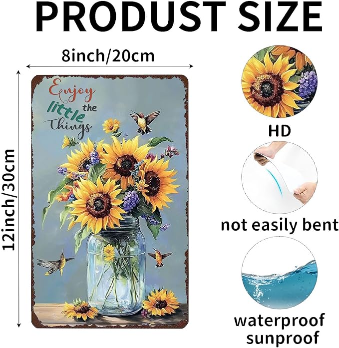 Enjoy The Little Things Sunflowers And Hummingbird Metal Sign Vintage Tin Sign Funny Wall Decor for Garden Kitchen Backyard Bedroom Home 12×8 Inch
