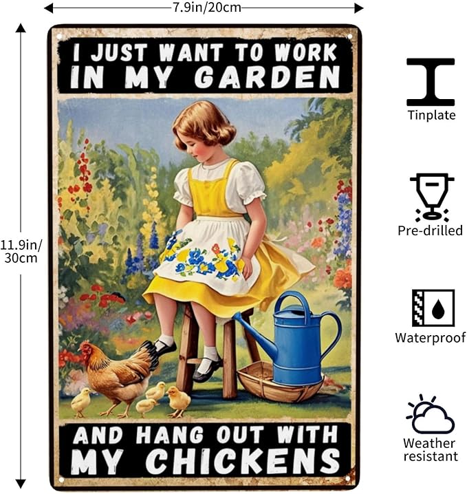 Chicken Signs 8x12 Inch Garden Metal Tin Sign Vintage I Just Want To Work In My Garden And Hang Out With My Chickens Outdoor Wall Decor