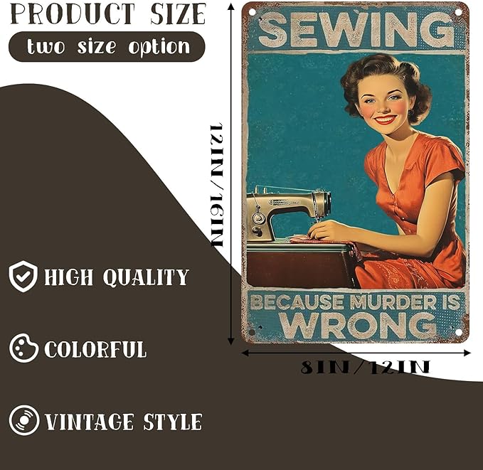 Sewing Because Murder Is Wrong Vintage Metal Signs Funny Tin Sign Retro Indoor Outdoor Wall Decor for Home Office Sewing Room 12×16 Inch