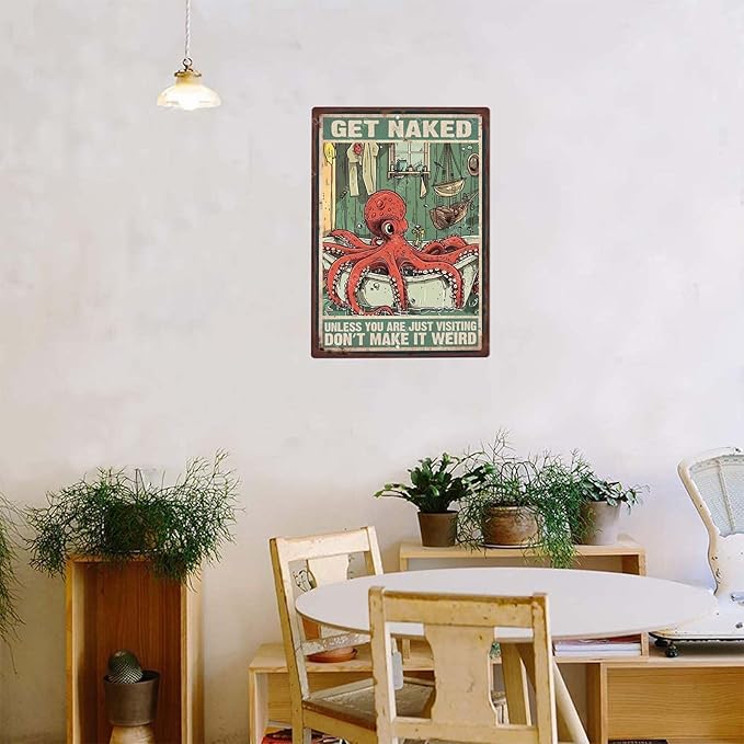 Funny Octopus Metal Signs Get Naked Unless You Are Just Visiting Vintage Tin Sign Retro Wall Decor for Toilet WC Bathroom Washroom 8×12 Inches