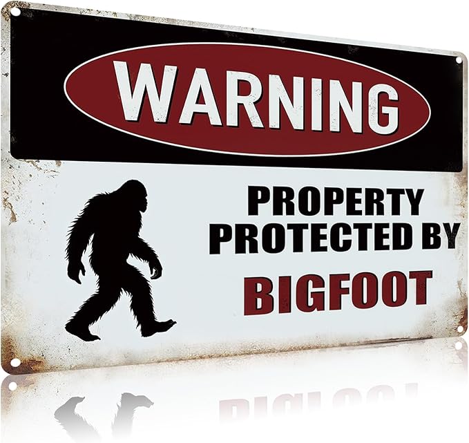 Big Foot Sasquatch Gifts,Private Property Metal Sign, Warning Property Protected by Bigfoot for Outside,Garden,Forest,Yard Decor,12x8 Inches