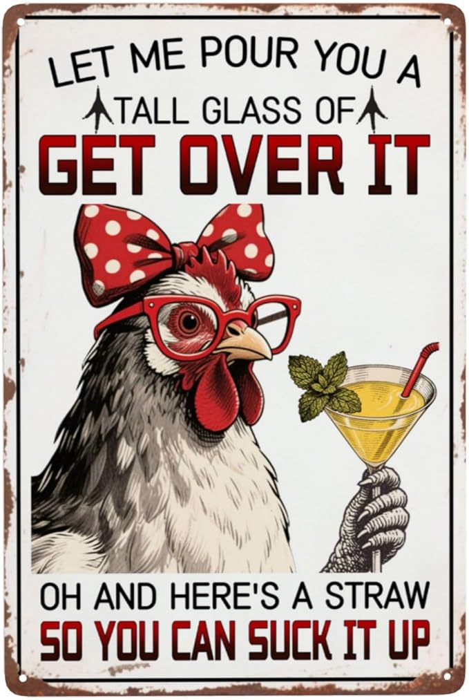 Let Me Pour You A Tall Glass Of Get Over It Vintage Metal Tin Sign Retro Rustproof Funny Art Wall Decor Gift 8x12 Inch