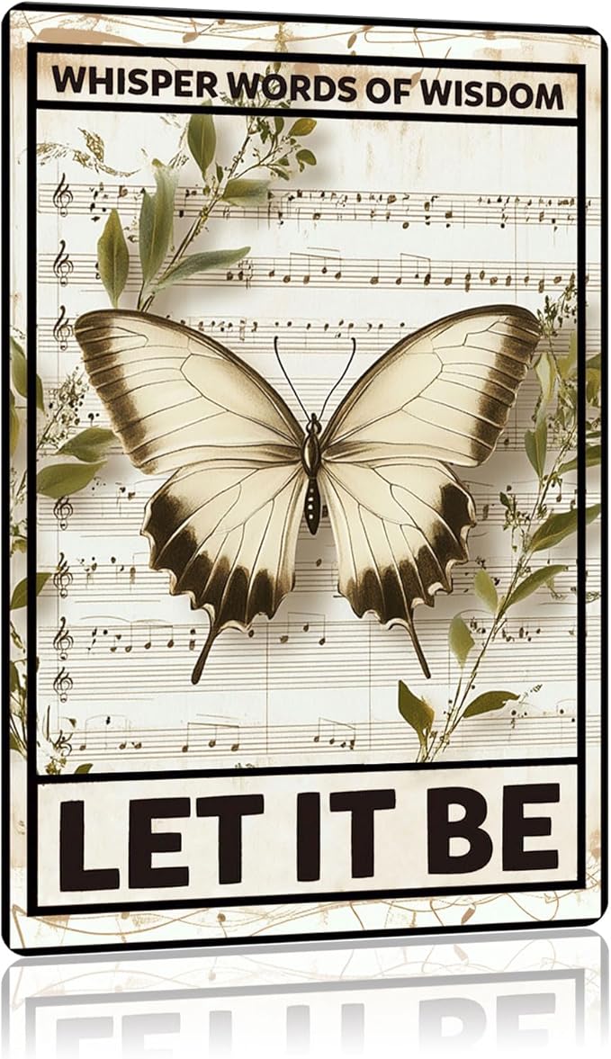 Vintage Butterfly Tin Sign Whisper Words Of Wisdom Let It Be Metal Sign Aluminum Sign Wall Decor for Cafe Home Office Bar Yard Garden Outdoor 12×8 Inch