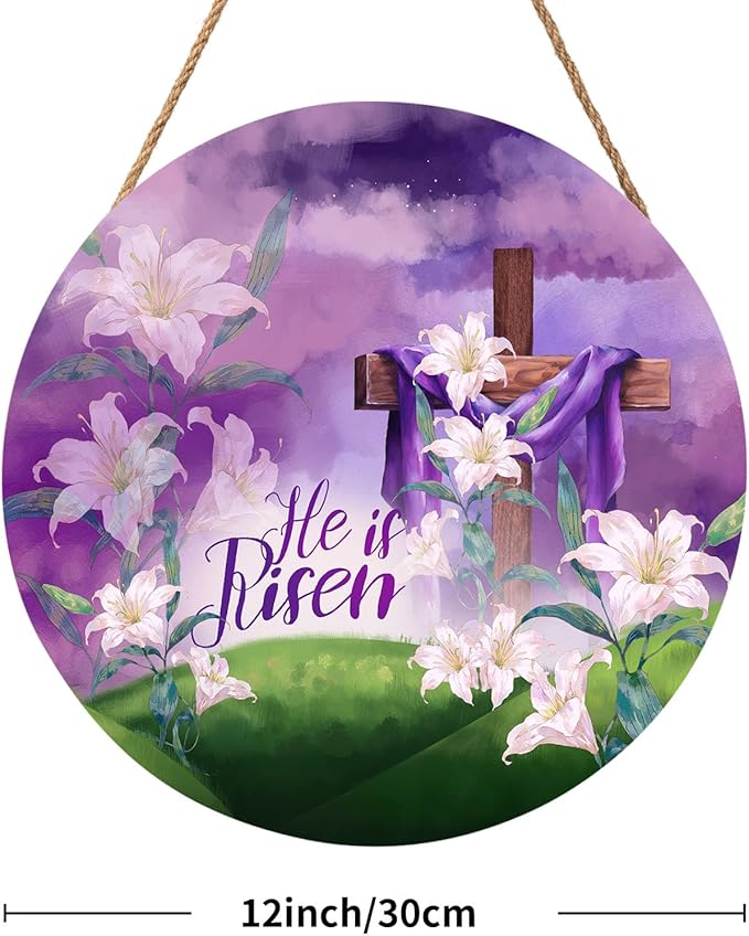 He is Risen Purple Door Sign For Front Door Decor,Religious Cross Lily Flowers Wooden Sign 12"x 12" Round Easter Hanging Door Sign Decoration for Wall Rustic Decor