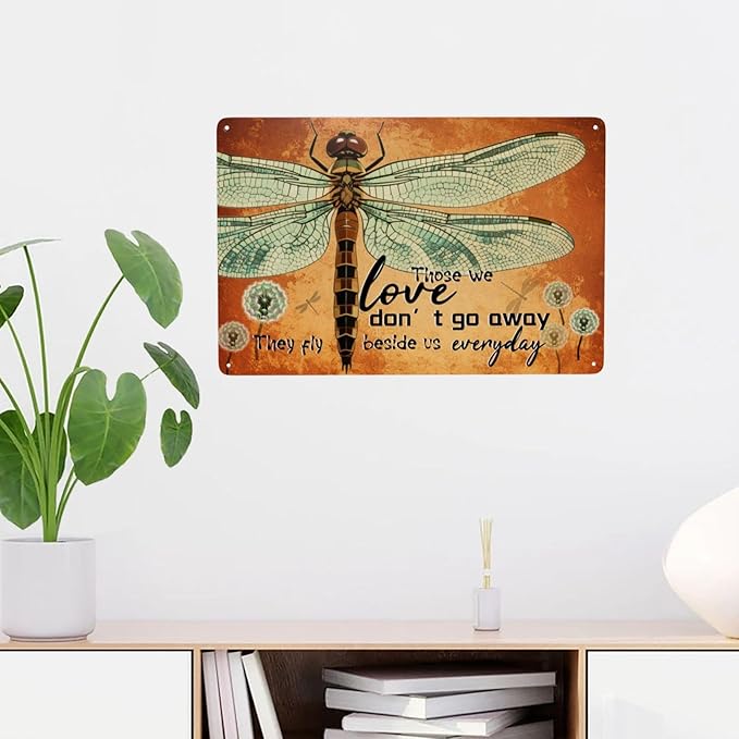 Dragonfly Garden Those We Love Don't Go Away They Fly Beside Us Every Day Vintage Metal Tin Sign Retro Rustproof Funny Art Wall Decor Gift for Women Hippie Home Living Room 8x12 Inch