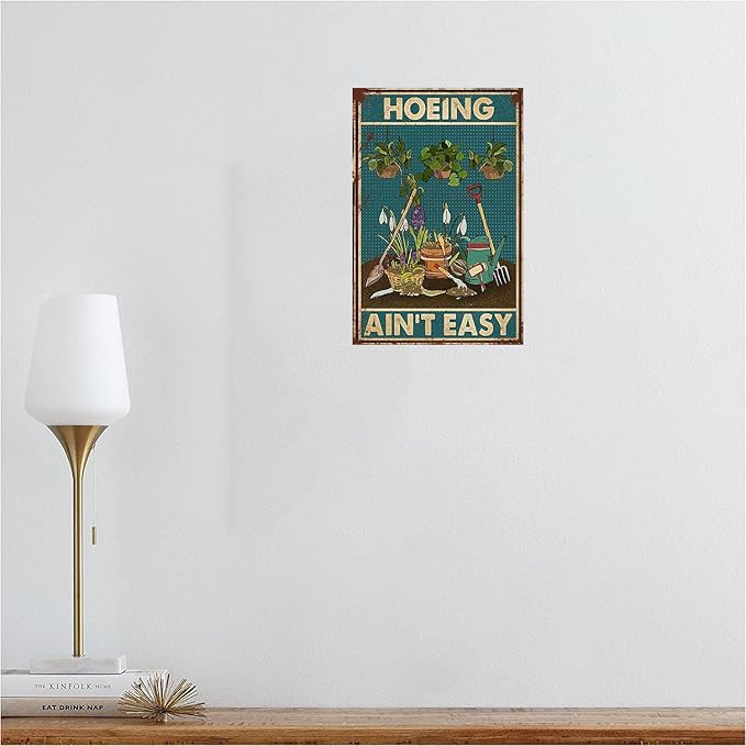 Funny Garden Sign Hoeing Ain't Easy Metal Poster Garden Decor Gift For Gardening Lovers Backyard Garage 8x12 Inch