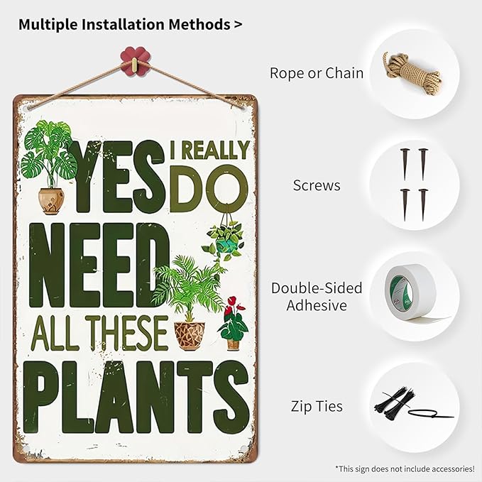 Garden Signs "Yes I Really Do Need All These Plants" Vintage Mental Signs for Home Greenhouse Accessories Garden Signs for Outside,8x12inch
