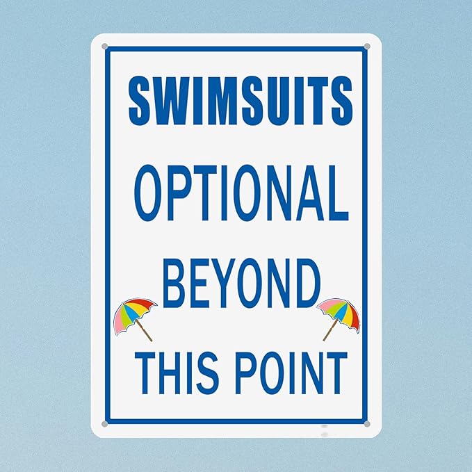 Swimsuits Optional Beyond This Point Metal Tin Sign No Clothing Sign For Pool Clothing Optional Beyond This Point Hot Tub Funny Pool Outdoor Wall Art 8x12 In