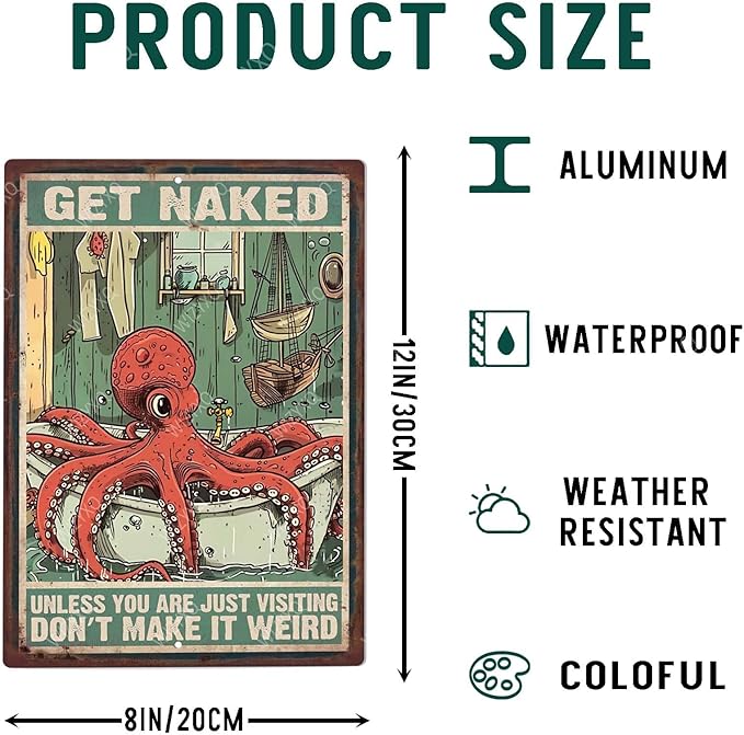 Funny Octopus Metal Signs Get Naked Unless You Are Just Visiting Vintage Tin Sign Retro Wall Decor for Toilet WC Bathroom Washroom 8×12 Inches