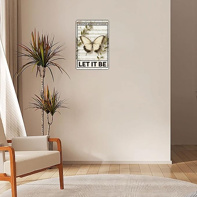 Vintage Butterfly Tin Sign Whisper Words Of Wisdom Let It Be Metal Sign Aluminum Sign Wall Decor for Cafe Home Office Bar Yard Garden Outdoor 12×8 Inch