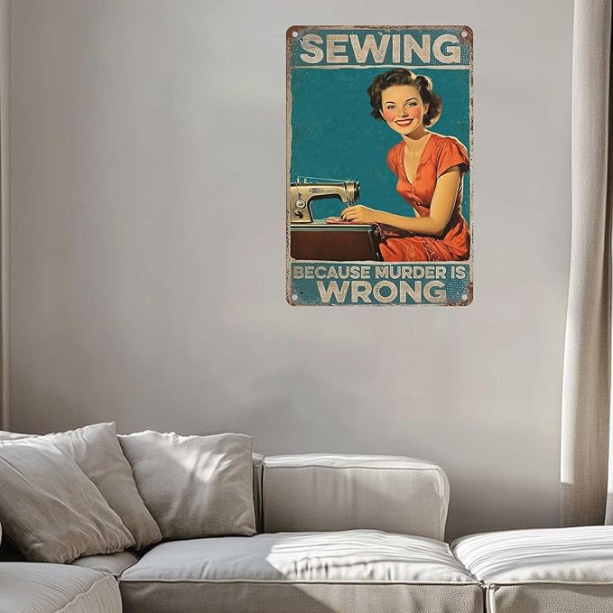 Sewing Because Murder Is Wrong Vintage Metal Signs Funny Tin Sign Retro Indoor Outdoor Wall Decor for Home Office Sewing Room 12×16 Inch