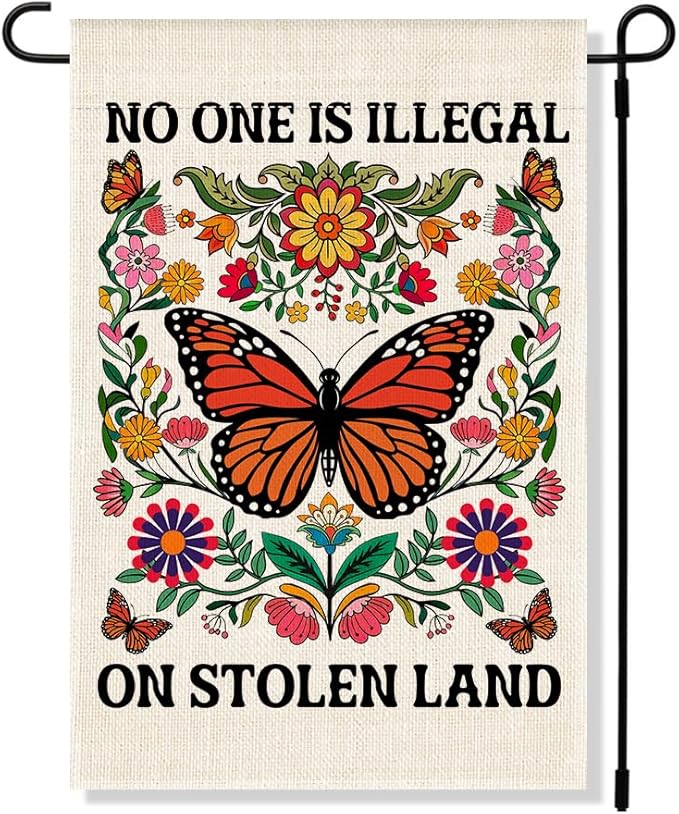 RZHV No One Is Illegal on Stolen Land Double-Sided Garden Flag for Outdoor House Yard Sign Garden Decor Parade, Diversity Inclusive Outdoor Banner, Anti Racism Native American Yard Sign