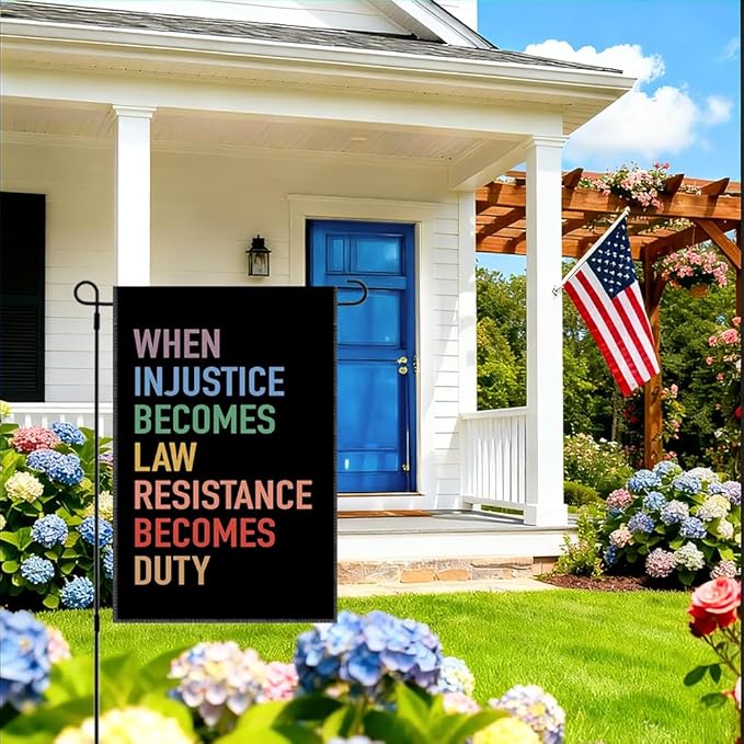 RZHV When Injustice Becomes Law Resistance Becomes Duty Double-Sided Garden Flag for Outdoor House Yard Sign Garden Decor Parade, Social Justice Equality Yard Sign, Feminist Gifts for Friend BFF