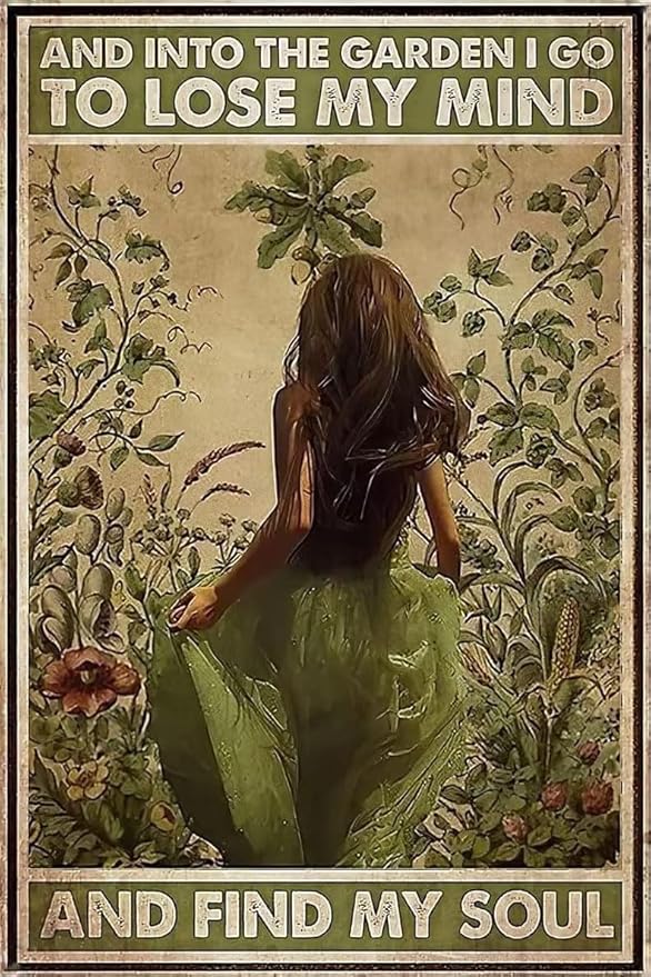 Vintage Metal Tin Sign and into The Garden I Go to Lose My Mind and Find My Soul Retro Tin Signs Hippie Girl Garden Poster Sign for Home Coffee Wall Decor Gift for Gardener Lovers Women 8x12 inch