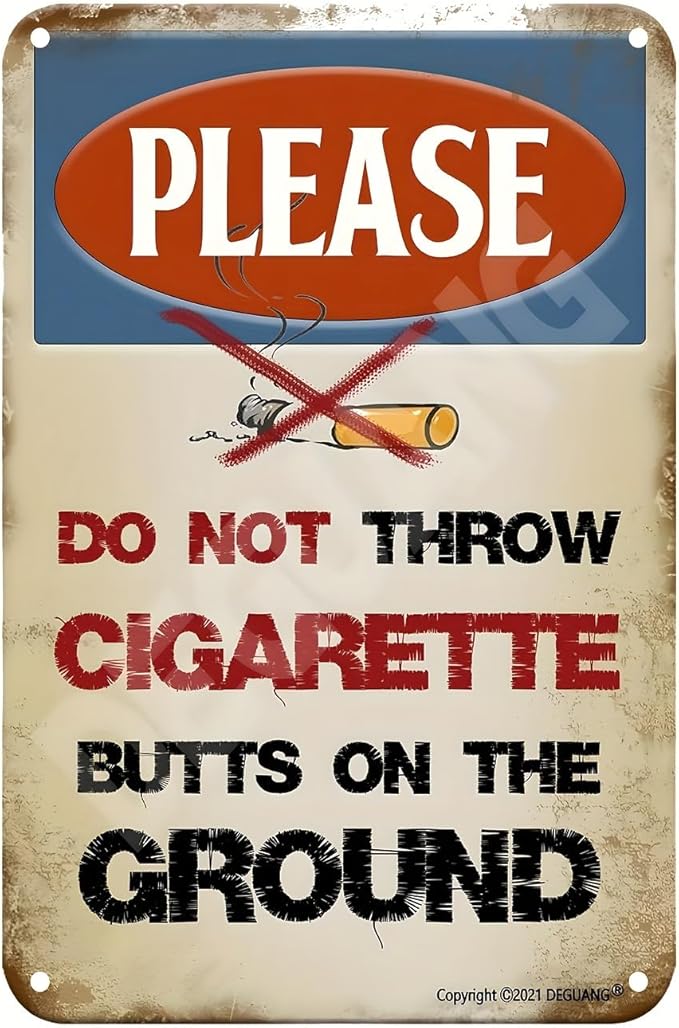 No Cigarette Butts Tin Signs Funny Metal Sign For Your Garage, Yard Or Wall For Bar Party Decor Aquarium Wall Art 8x12 Inches
