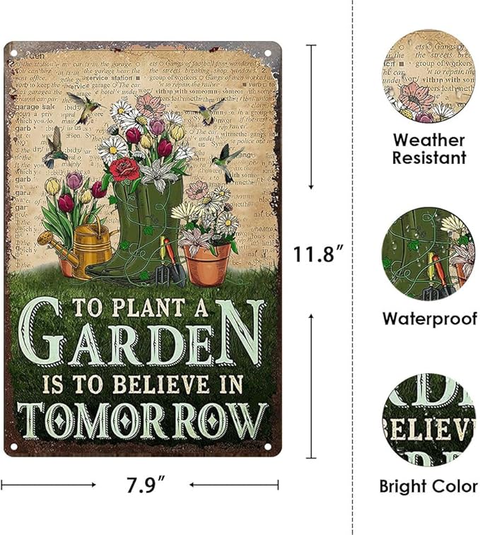 Vintage Tin Sign To Plant a Garden is To Believe in Tomorrow- Retro Metal Sign for Garden Outdoor Indoor Wall Decorative 8x12 Inch