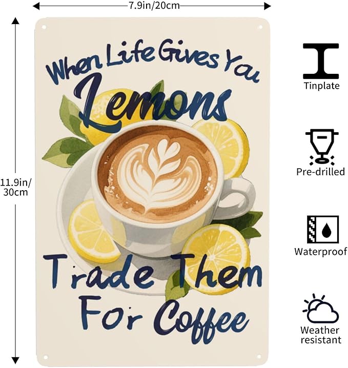 Kitchen Lemon Coffee When Life Gives You Lemons Vintage Metal Tin Sign Retro Rustproof Funny Art Wall Decor Gift for Home Cafe Bar 8x12 Inch