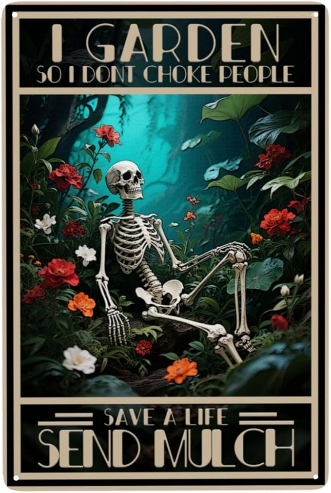 Skull I Garden So I Dont Choke People Save A Life Send Mulch Vintage Metal Tin Sign Retro Rustproof Funny Art Wall Decor Gift 8x12 Inch