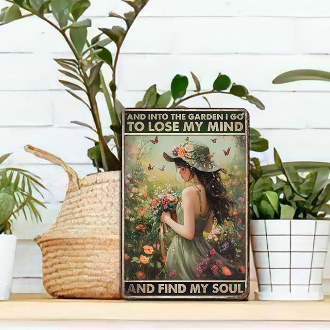 Garden Metal Sign 8x12 Inch - 'Into The Garden I Go To Lose My Mind And Find My Soul' - Rustic Aluminum Wall Art Decor for Home, Bar, Cafe, or Outdoor Patio
