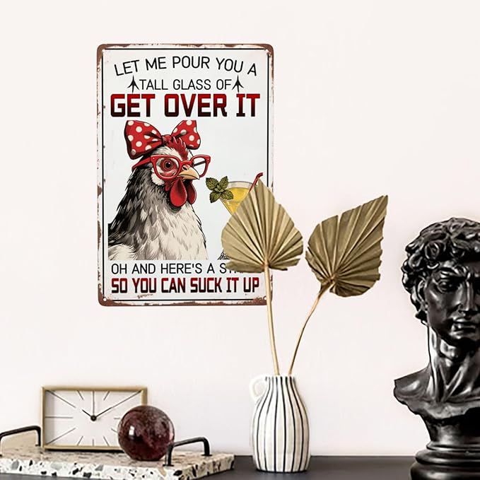 Let Me Pour You A Tall Glass Of Get Over It Vintage Metal Tin Sign Retro Rustproof Funny Art Wall Decor Gift 8x12 Inch